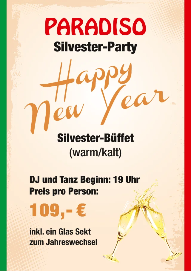 Plakat: Paradiso Silvester-Party, Büffet warm und kalt, DJ und Tanz ab 19 Uhr, 109 Euro pro Person inklusive einem Glas Sekt